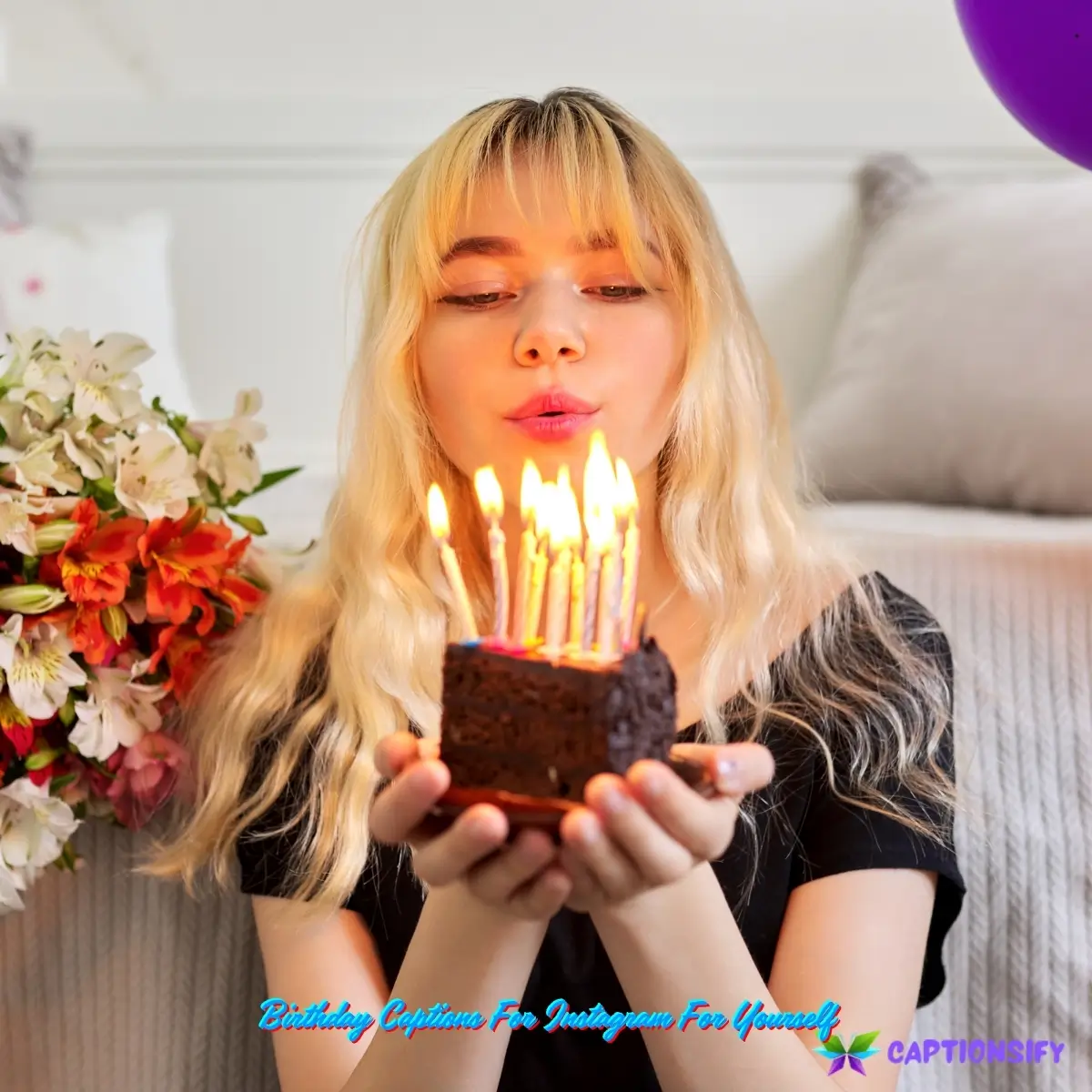 Birthday Captions For Instagram For Yourself