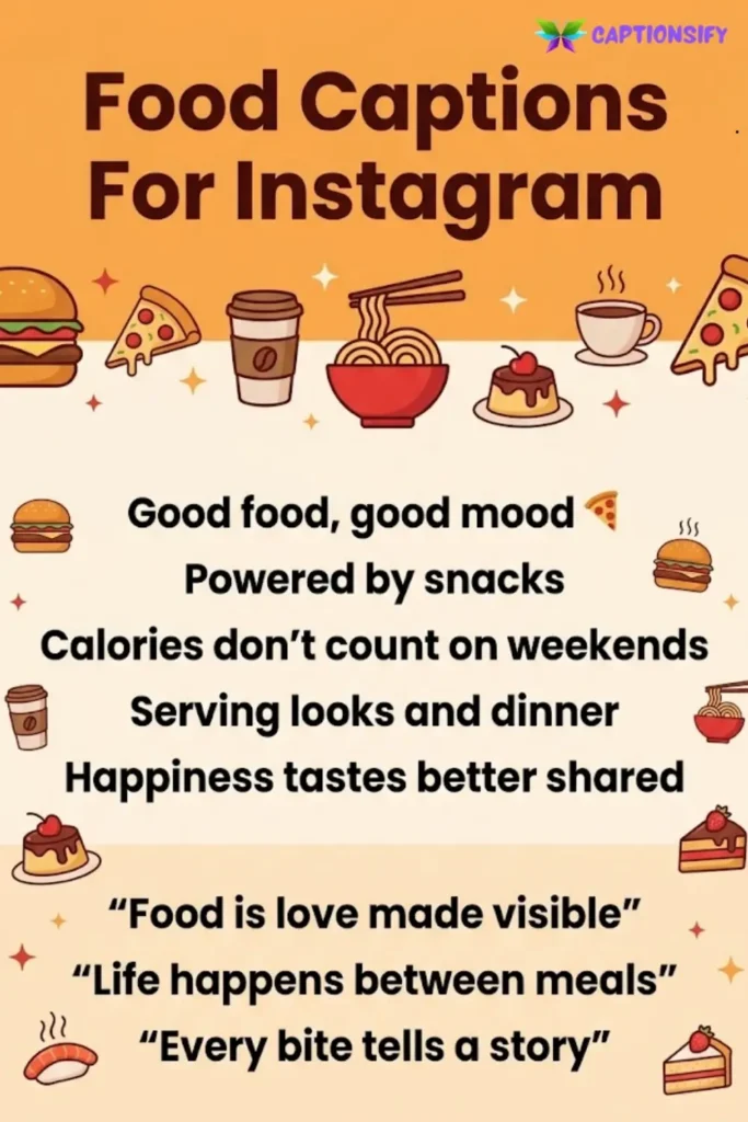Captions for Food Lovers Share Your Passion