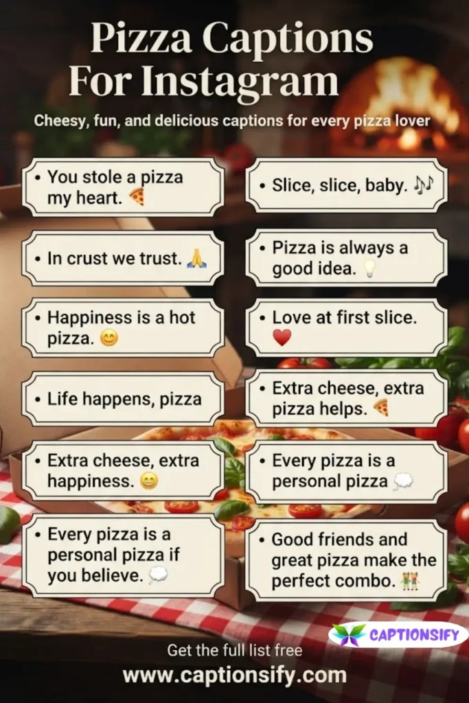 Creative Pizza Captions That Will Make You Smile