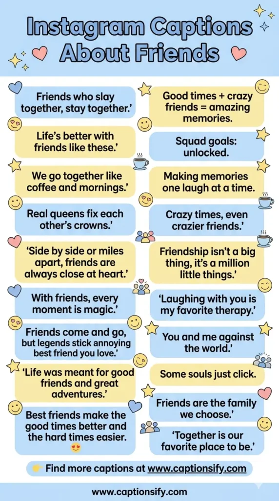 Cute Captions for Friends on Instagram