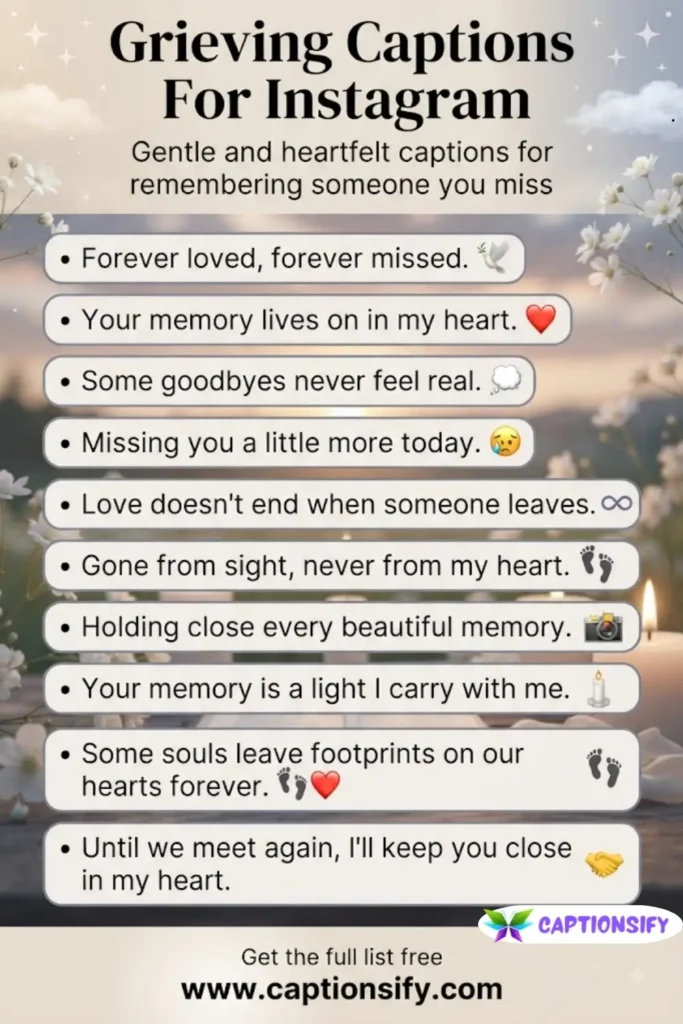 Inspirational Grieving Captions for Healing