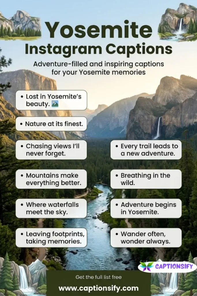 Inspirational Yosemite Captions for Your Journey
