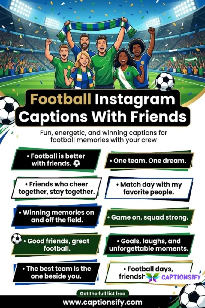 Motivational Football Instagram Captions With Friends for Game Day