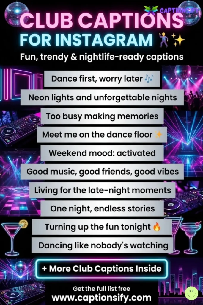 Catchy Club Night Instagram Captions