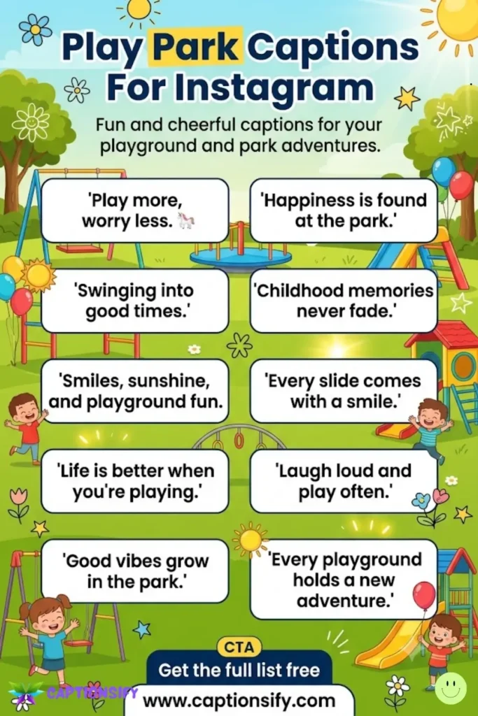 Fun Play Park Quotes For Instagram To Celebrate Childhood