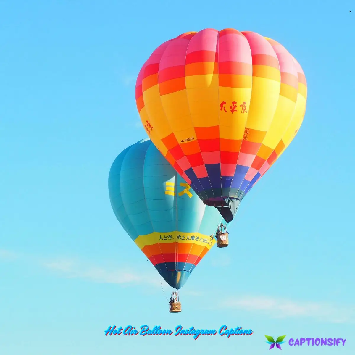 Hot Air Balloon Instagram Captions