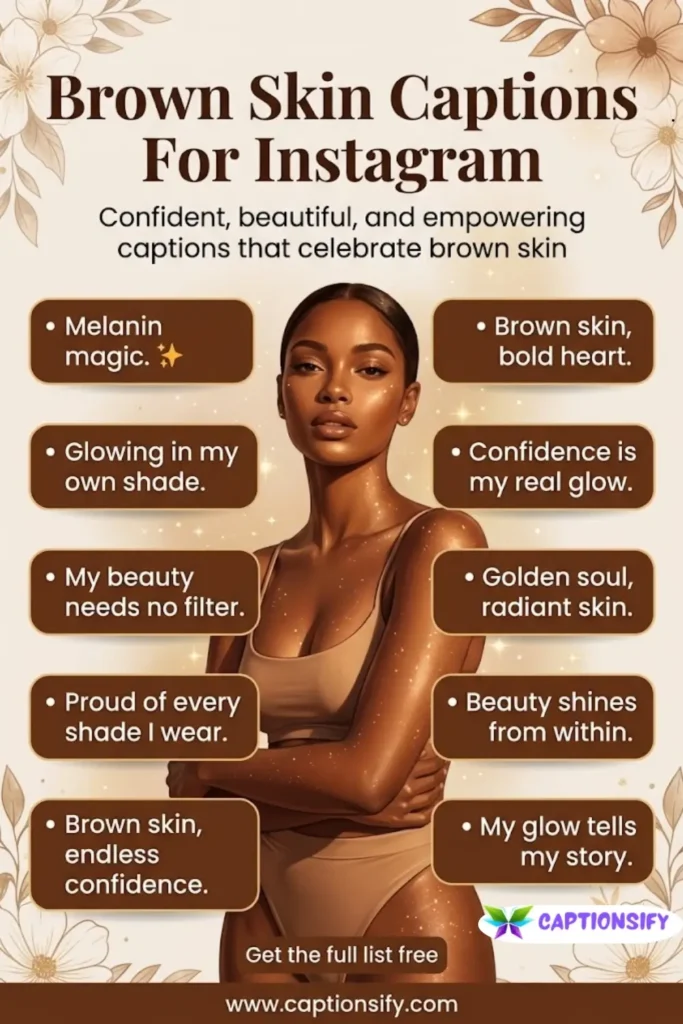 Short Brown Skin Captions for Instagram Posts