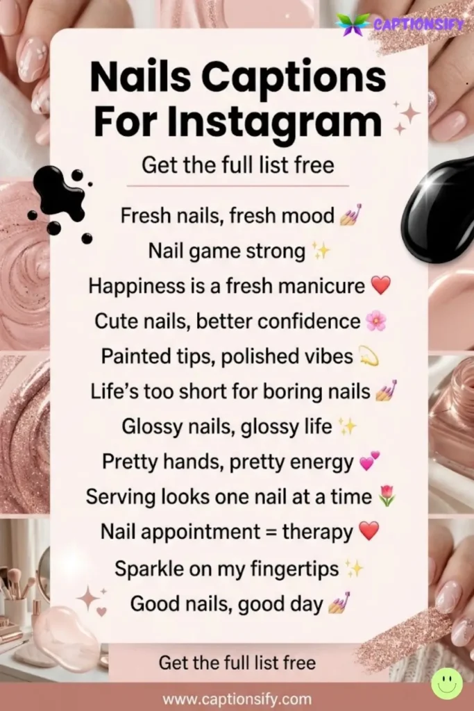 Creative Nails Captions For Instagram to Stand Out