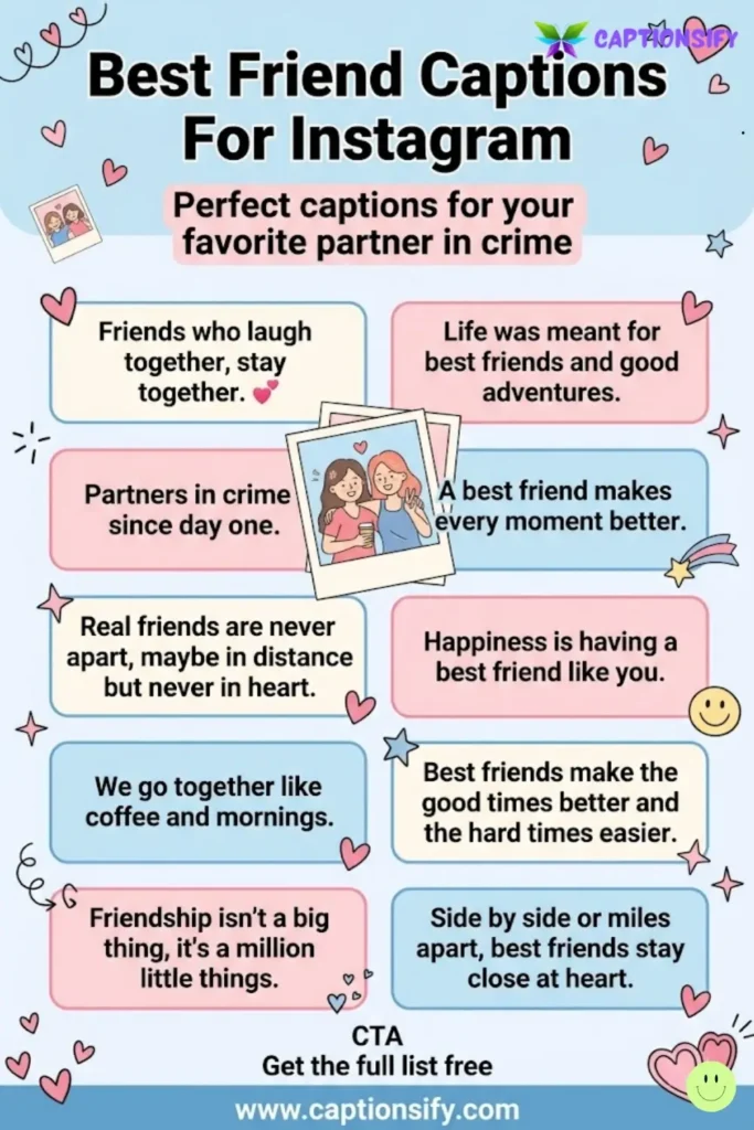 Heartfelt Best Friend Captions to Cherish Memories